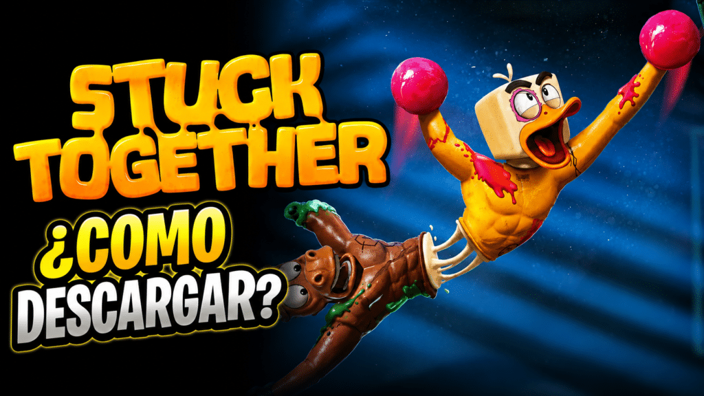 como descargar stuck together